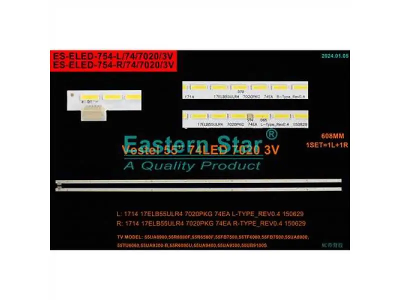 EASTERN-ELED-754 Vestel, 17ELB55ULR4 7020PKG 74EA R-Type , 17ELB55ULR4 7020PKG 74EA L-Type TV LED BAR EASTERN-ELED-754 Vestel, 17ELB55ULR4 7020PKG 74EA R-Type , 17ELB55ULR4 7020PKG 74EA L-Type TV LED BAR