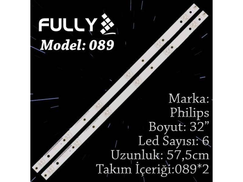 FULLY SET-089 PHILIPS 32 INC 2 ADET (SET) TV LED BAR FULLY SET-089 PHILIPS 32 INC 2 ADET (SET) TV LED BAR