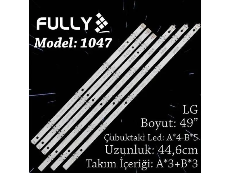 FULLY- SET-1047 LG 49 INC 3A+3B ADET (SET) TV LED BAR FULLY- SET-1047 LG 49 INC 3A+3B ADET (SET) TV LED BAR