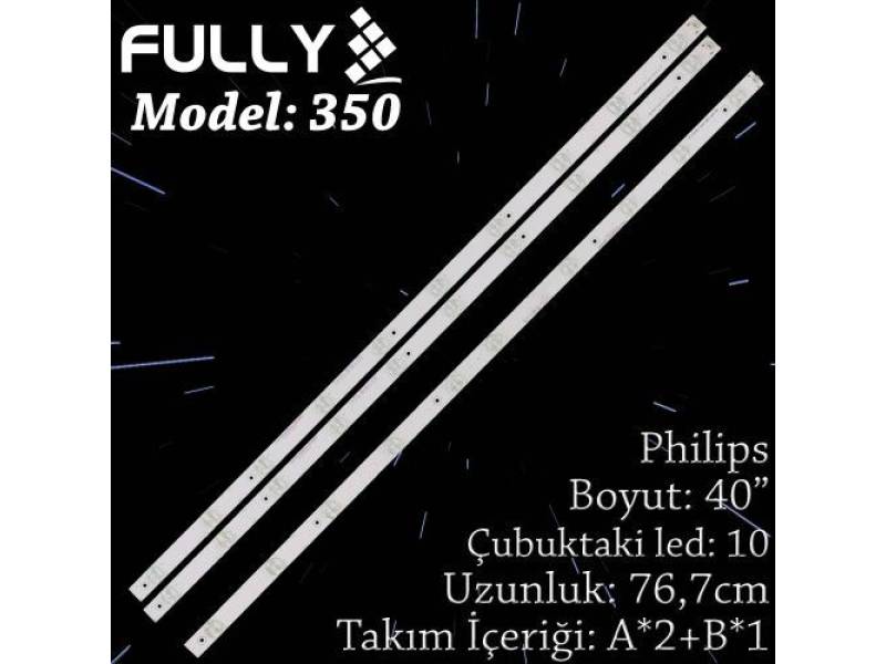 FULLY SET-350 PHILIPS 40 INC 2A+1B ADET (SET) TV LED BAR FULLY SET-350 PHILIPS 40 INC 2A+1B ADET (SET) TV LED BAR