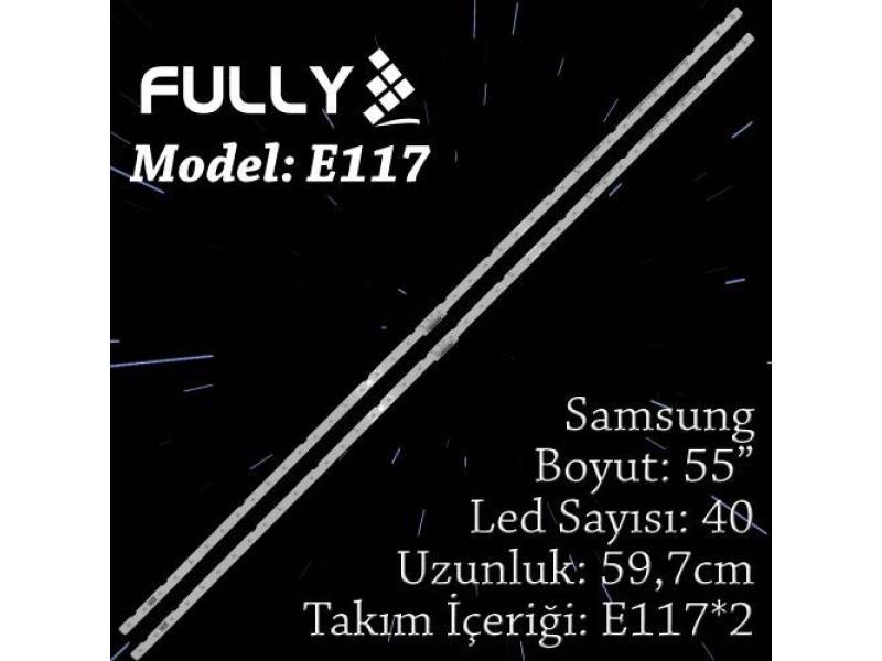 FULLY SET-ELED-117 SAMSUNG 55 INC 2 ADET (SET) TV LED BAR FULLY SET-ELED-117 SAMSUNG 55 INC 2 ADET (SET) TV LED BAR